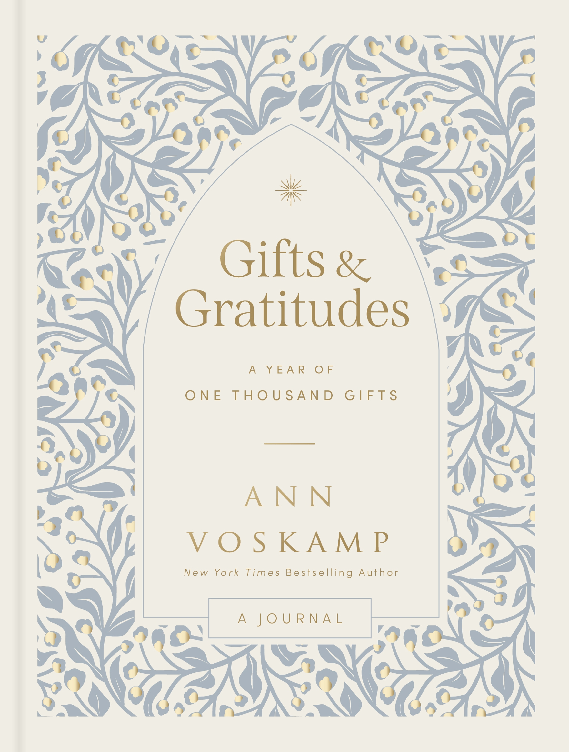 Gifts and Gratitudes by Ann Voskamp