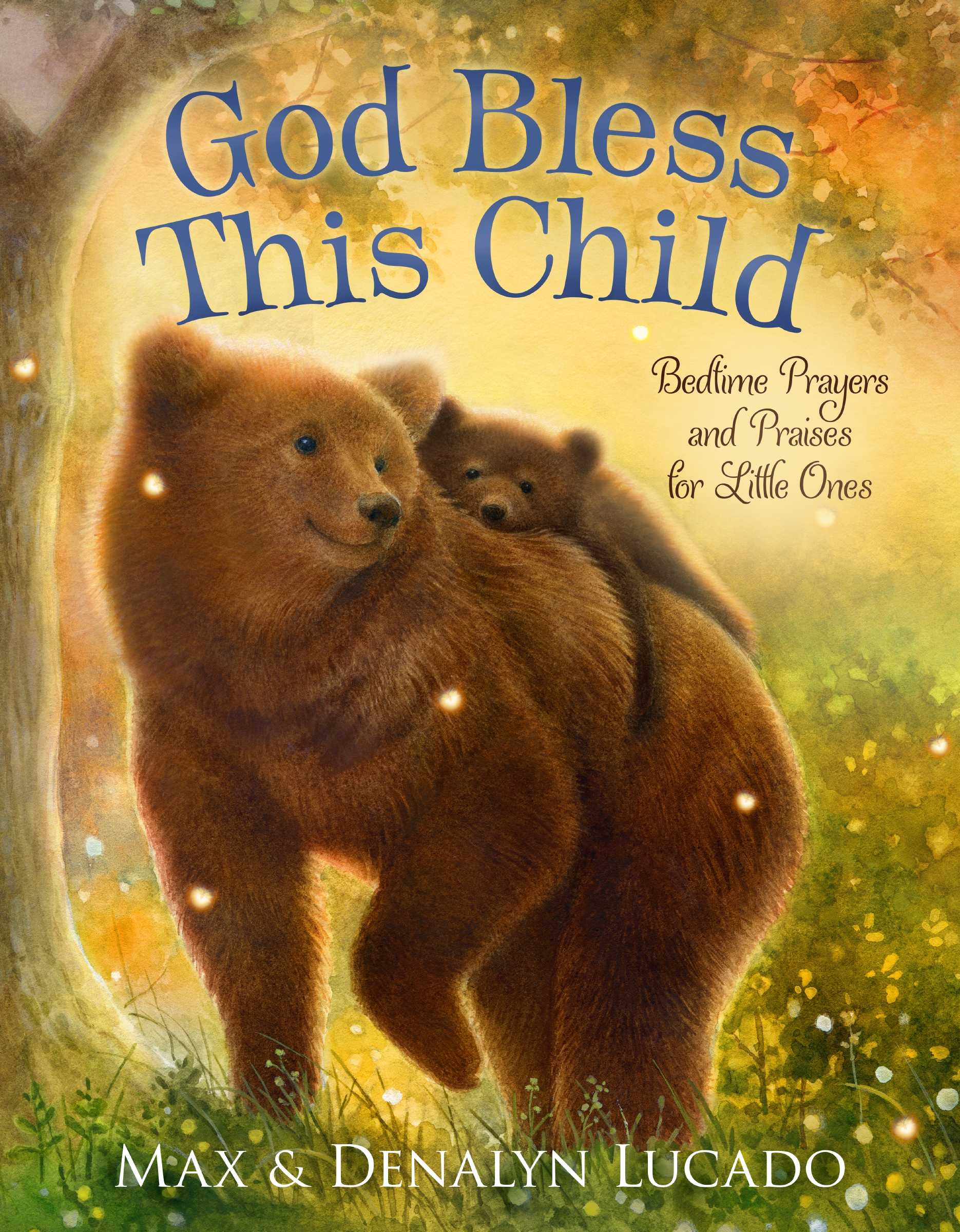 God Bless This Child by Max Lucado