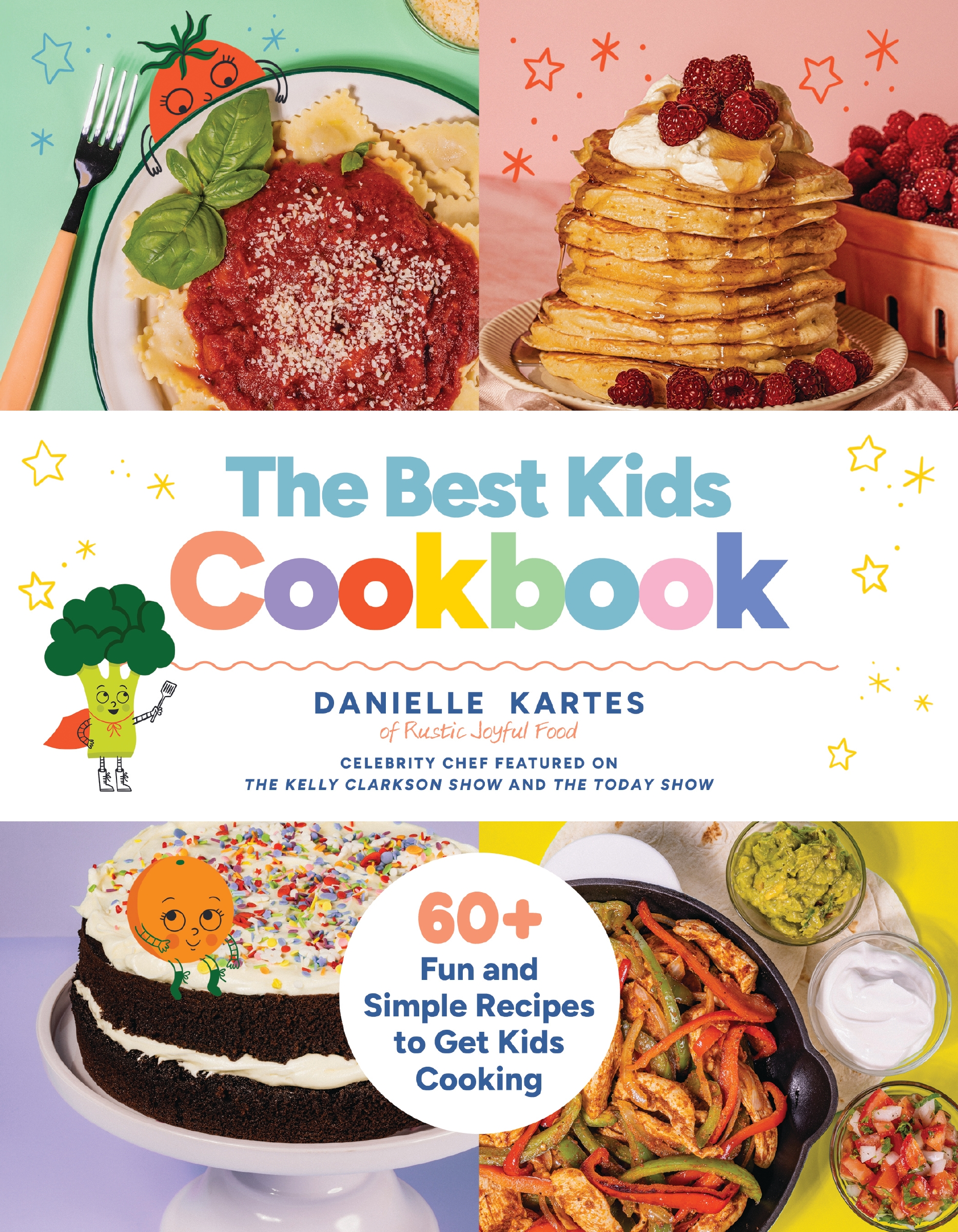 The Best Kids Cookbook by Danielle Kartes