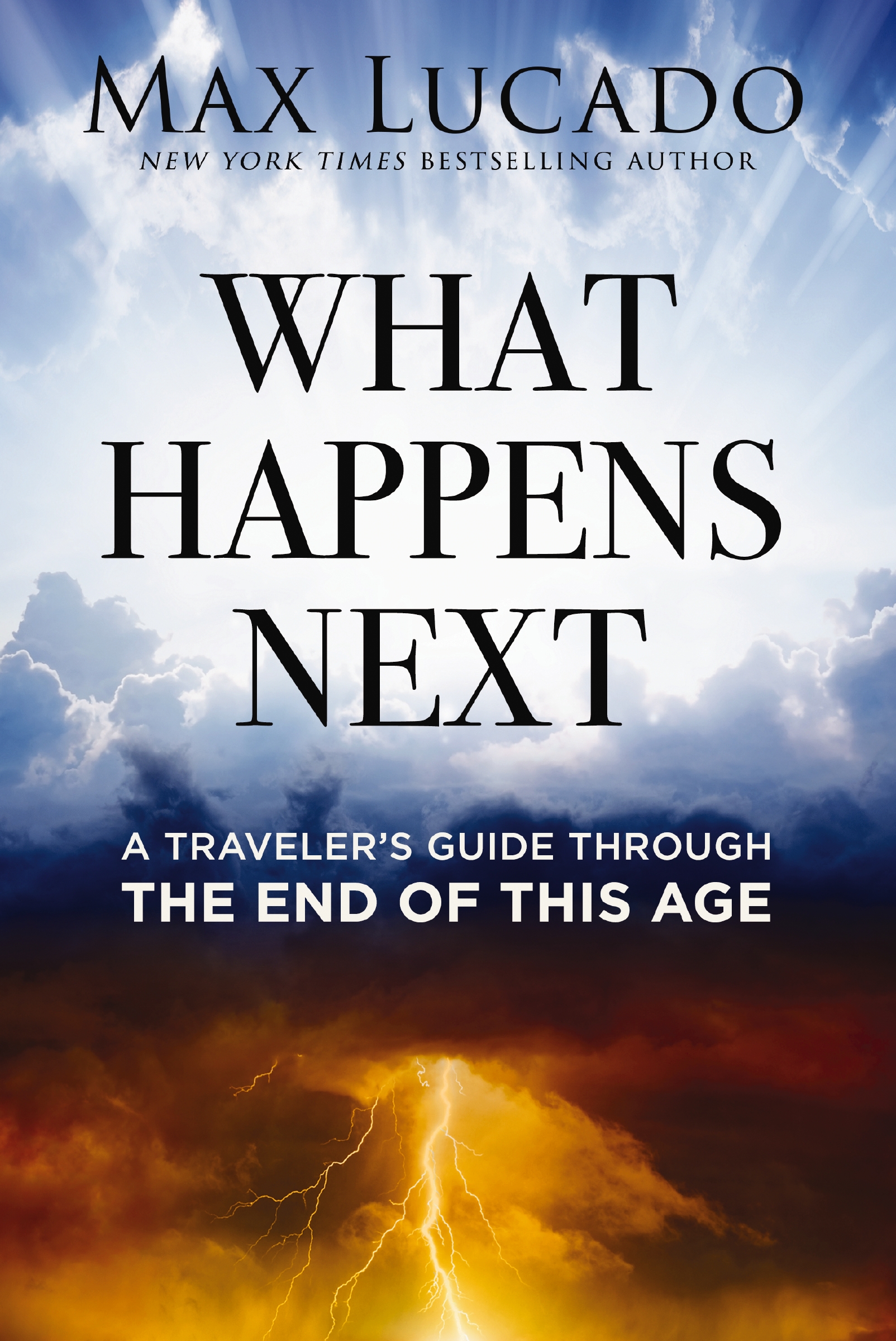 What Happens Next by Max Lucado