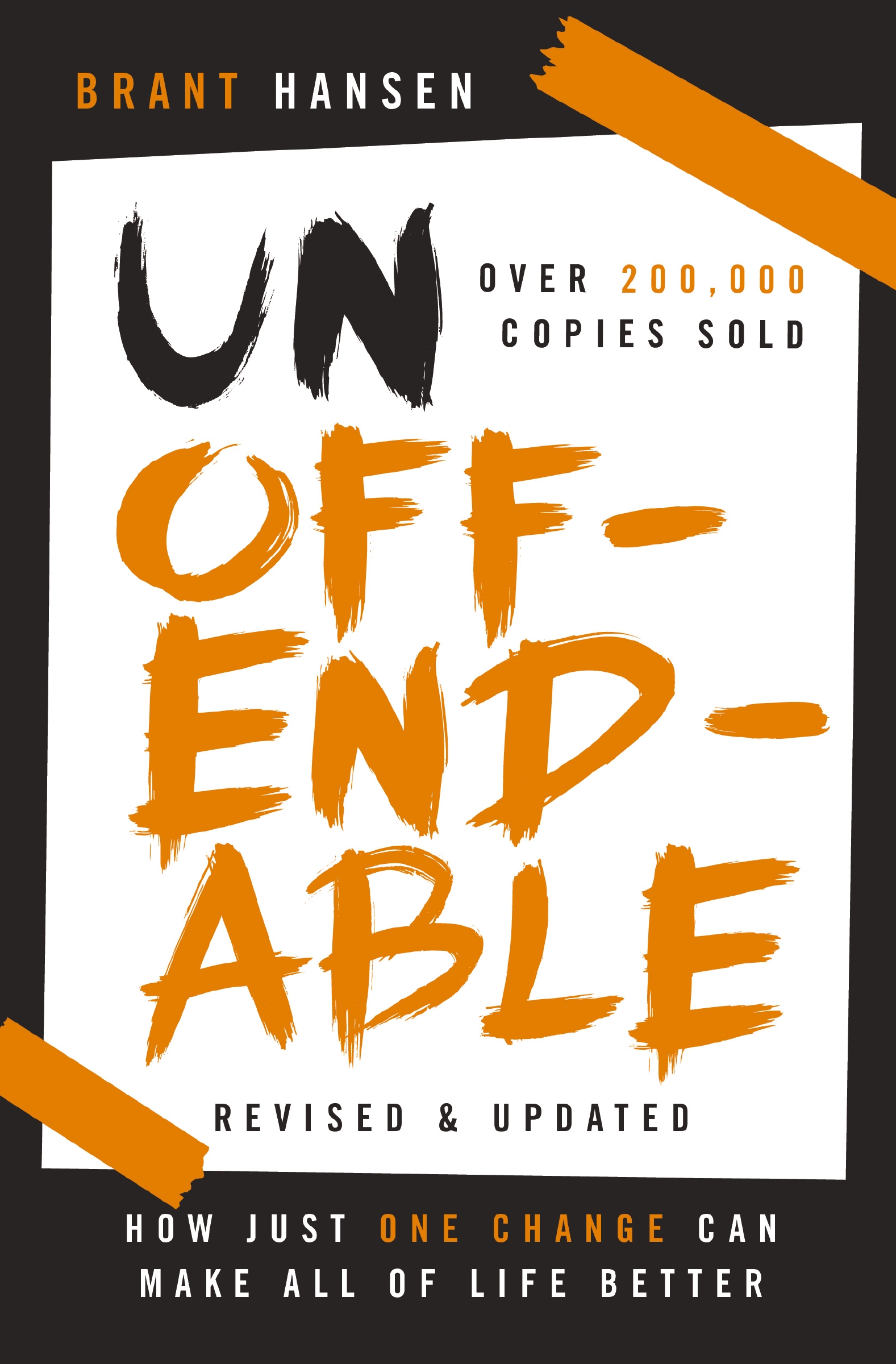 Unoffendable by Brant Hansen