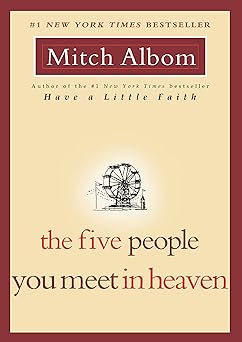 The Five People You Meet in Heaven