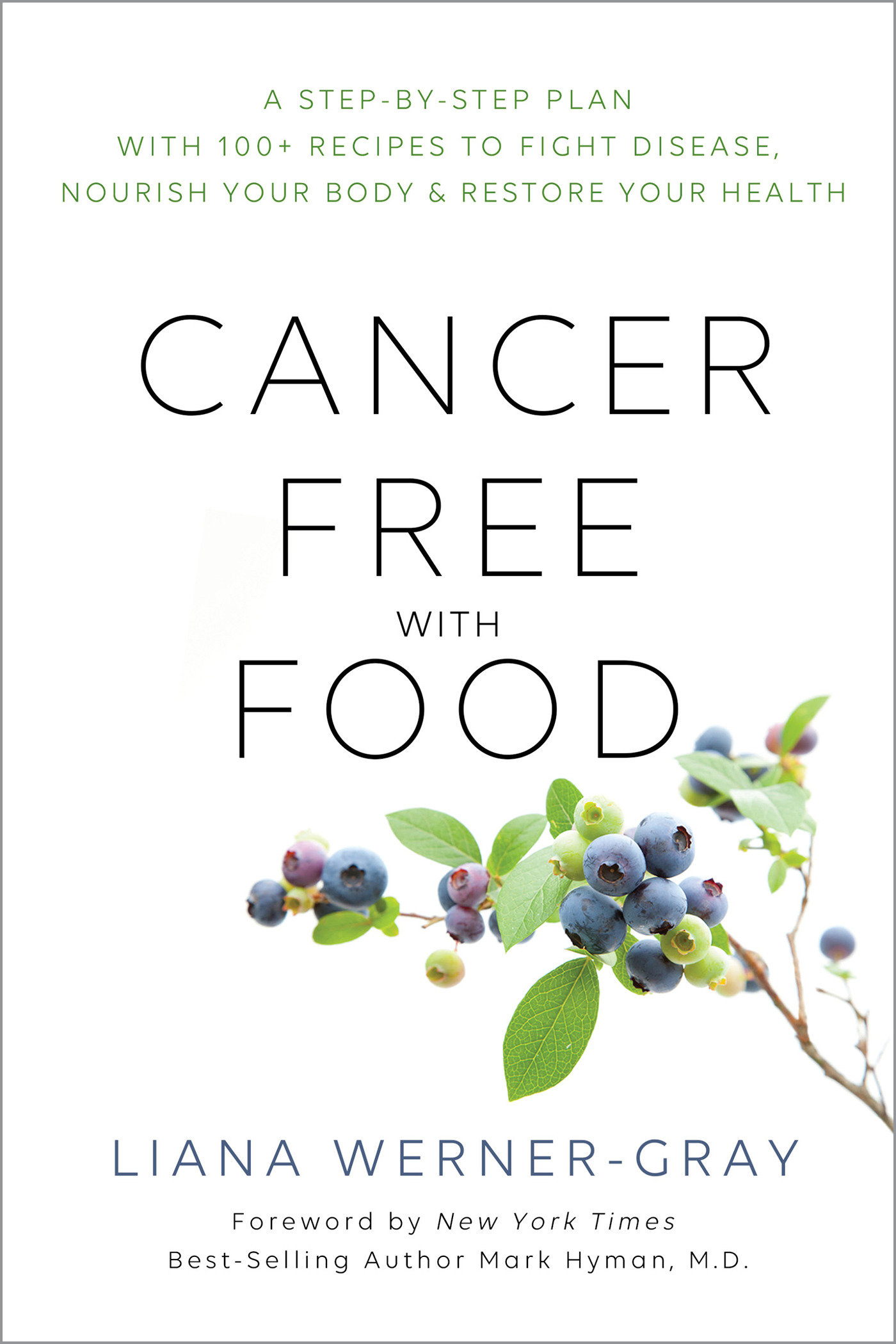 Cancer-free With Food by Liana Werner-Gray