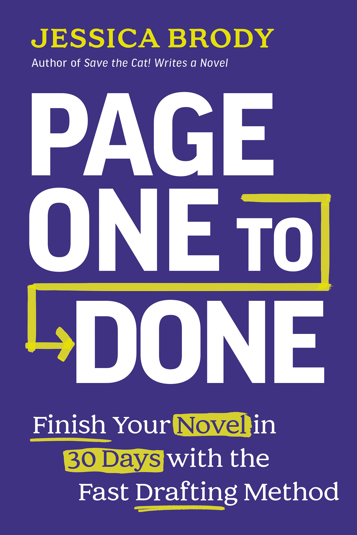 Page One to Done by Jessica Brody