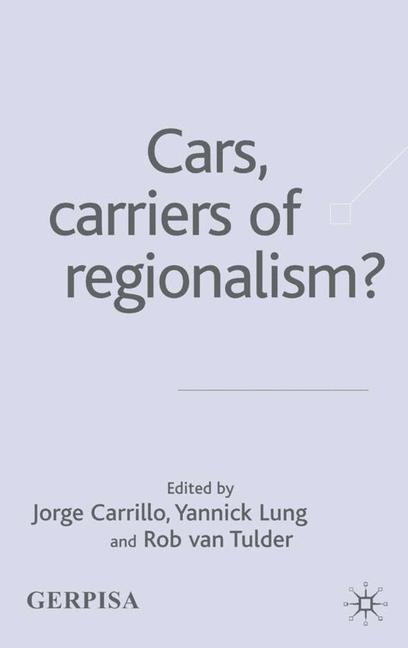 Cars, Carriers of Regionalism? by J. Carrillo