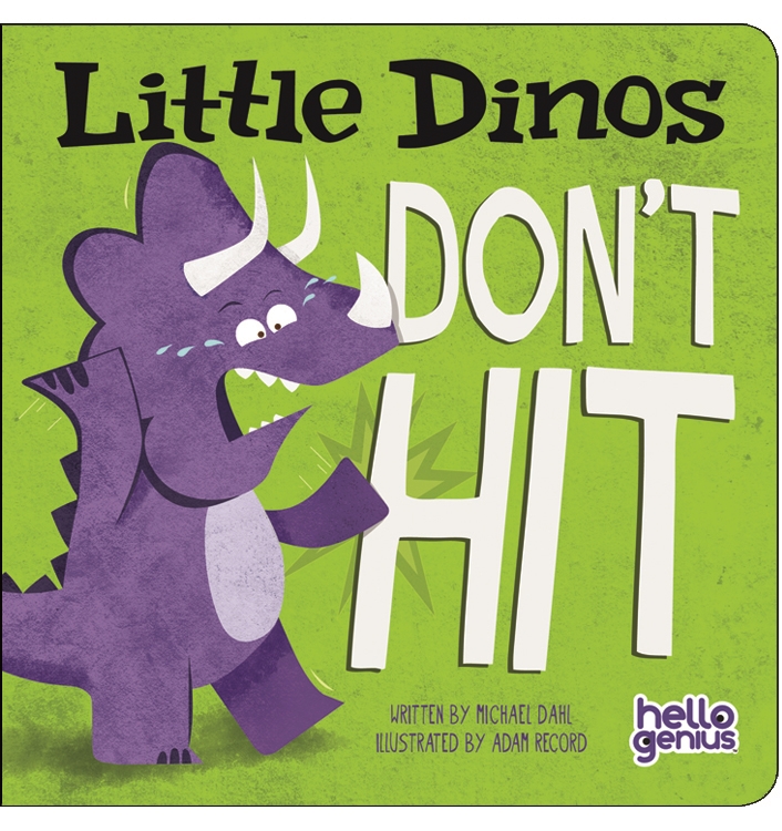 Little Dinos Don't Hit by Michael Dahl