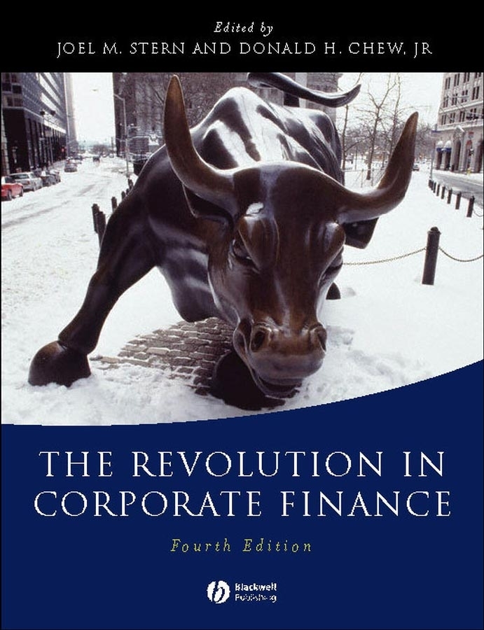 The Revolution in Corporate Finance by Joel M. Stern