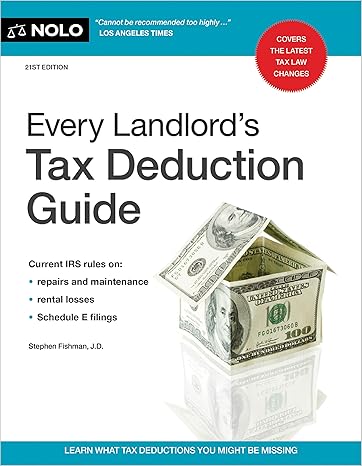 Every Landlord's Tax Deduction Guide by Stephen Fishman