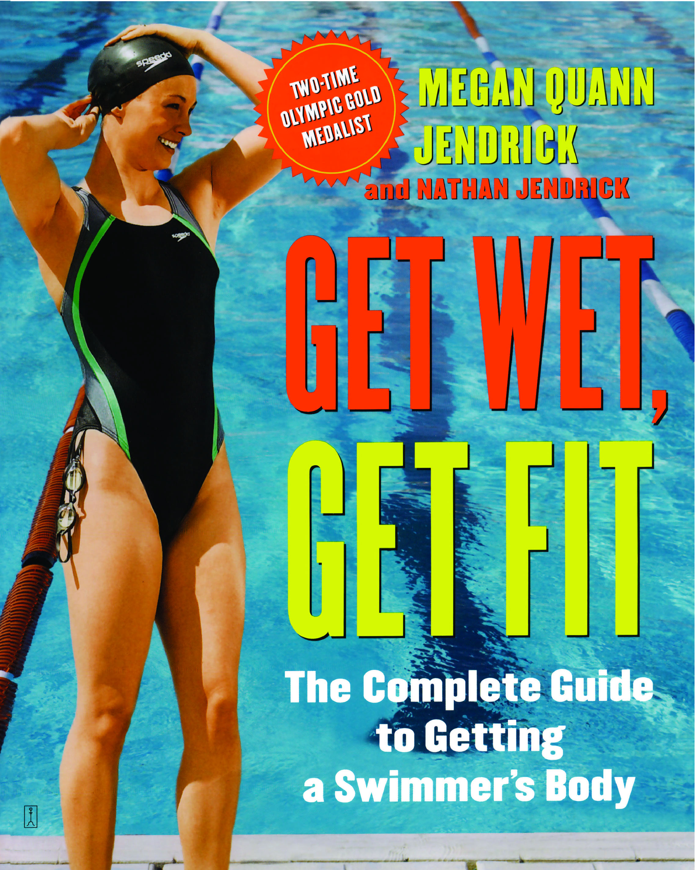 Get Wet, Get Fit by Megan Quann Jendrick