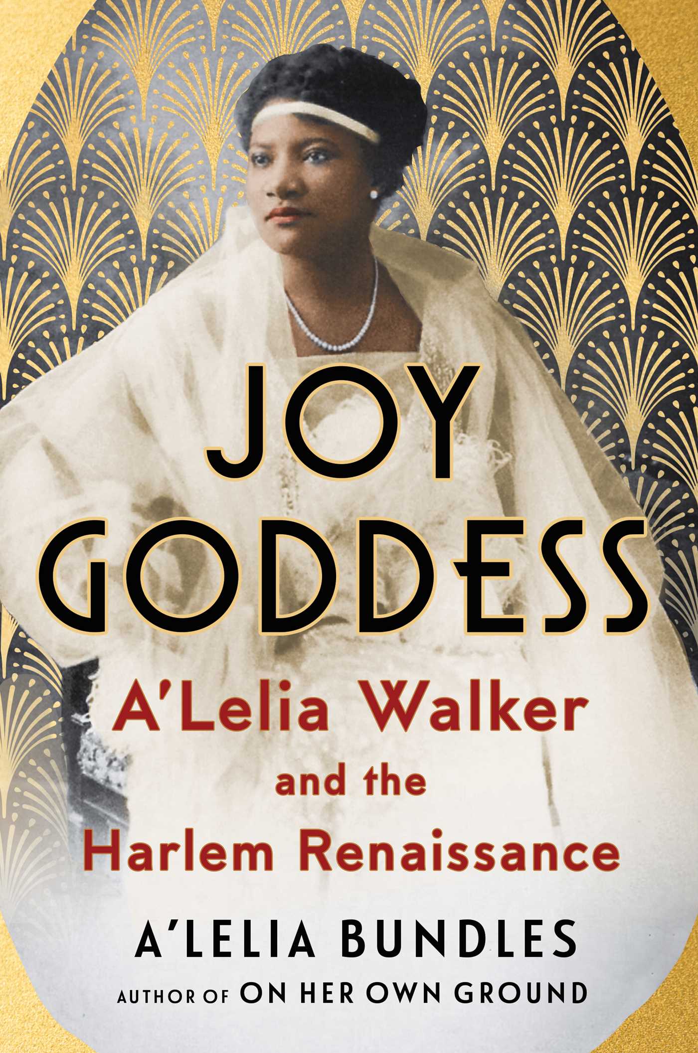Joy Goddess by A'Lelia Bundles