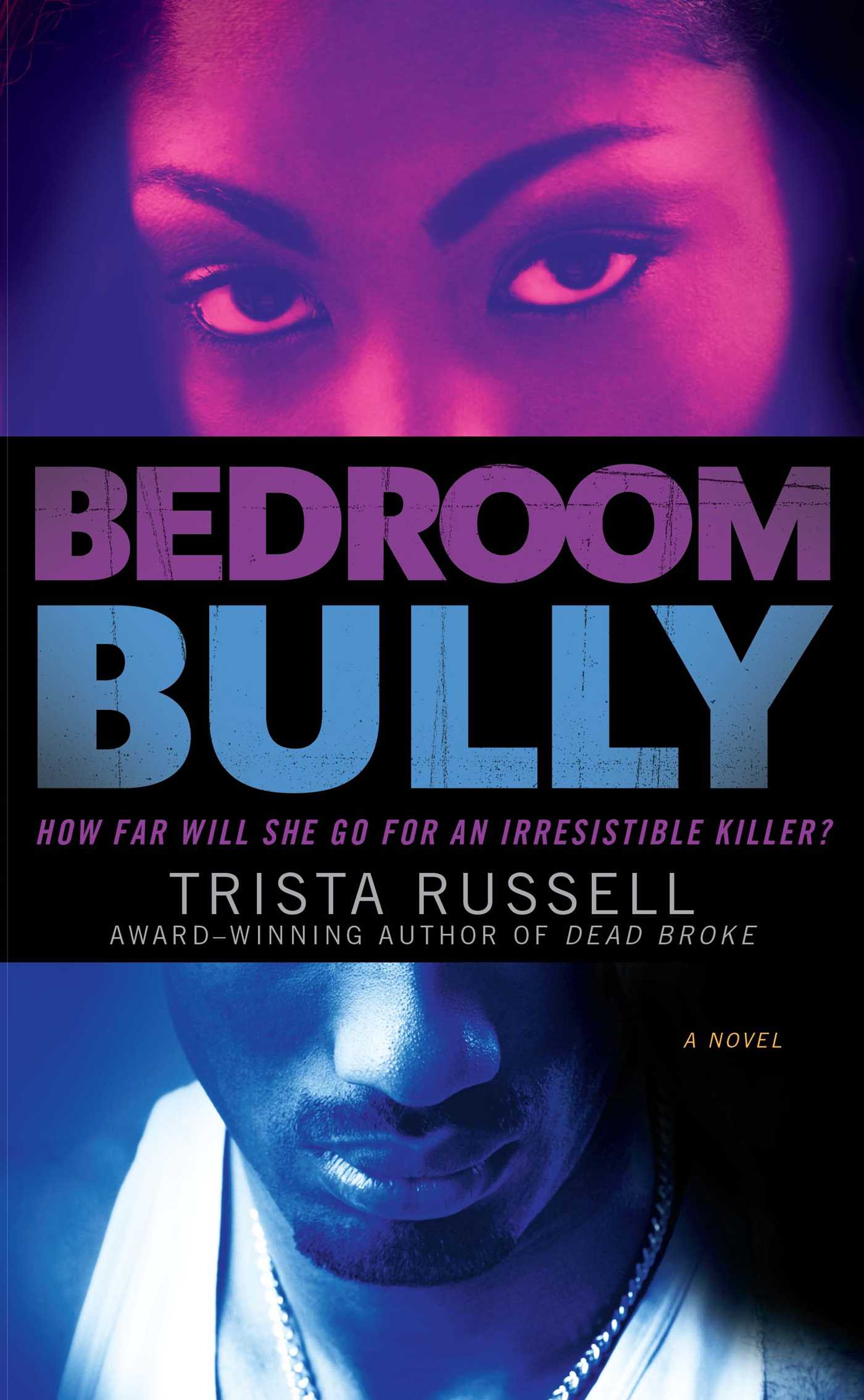 Bedroom Bully by Trista Russel