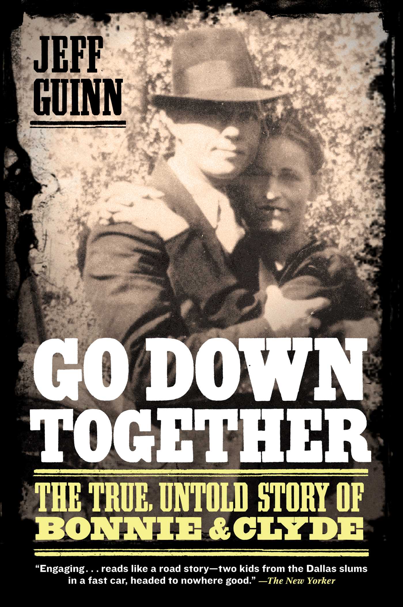 Go Down Together by Jeff Guinn