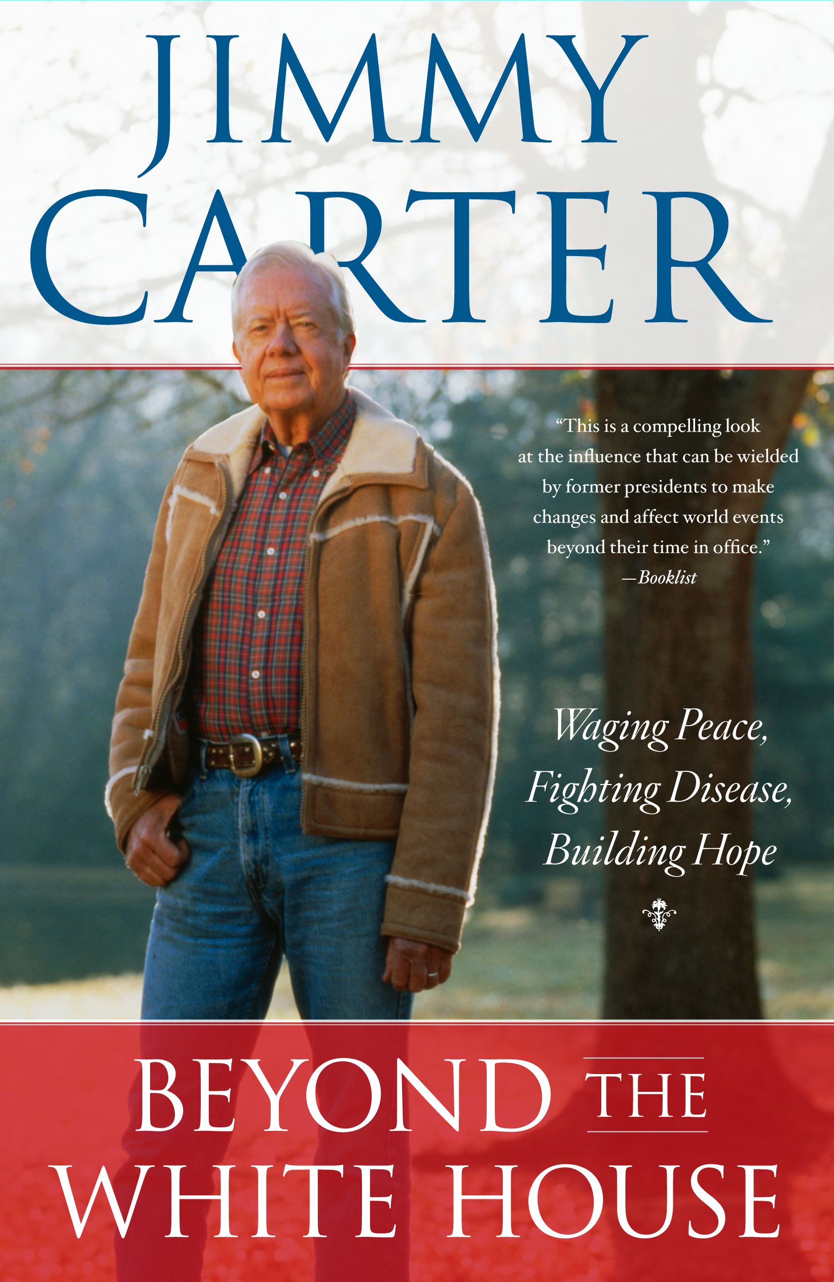 Beyond the White House by Jimmy Carter