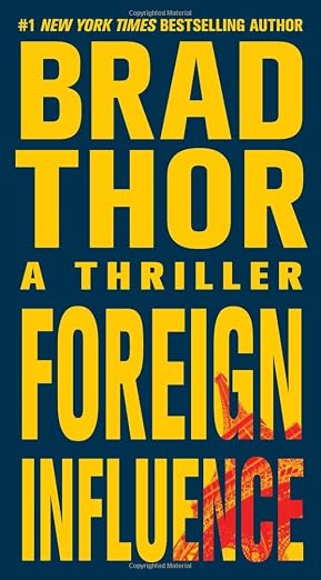 Foreign Influence by Brad Thor