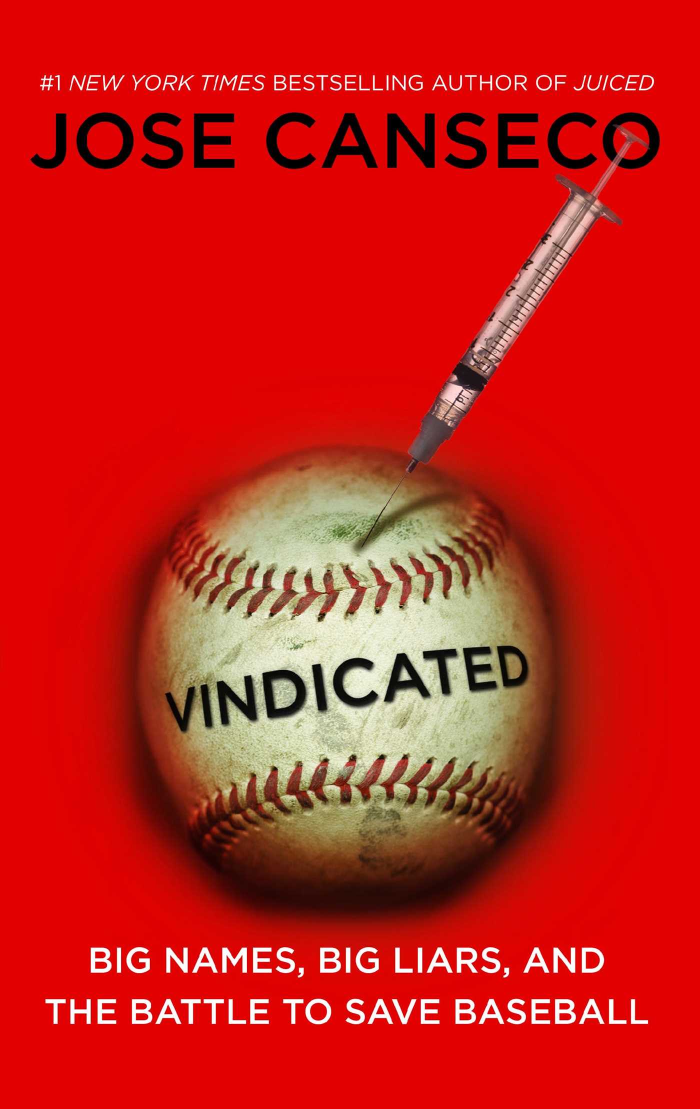 Vindicated by Jose Canseco