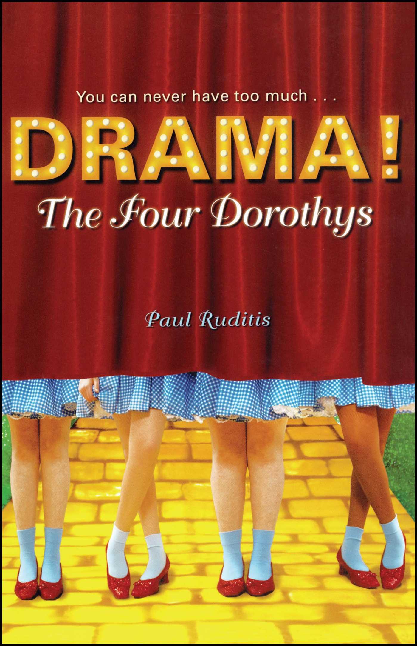 The Four Dorothys by Paul Ruditis