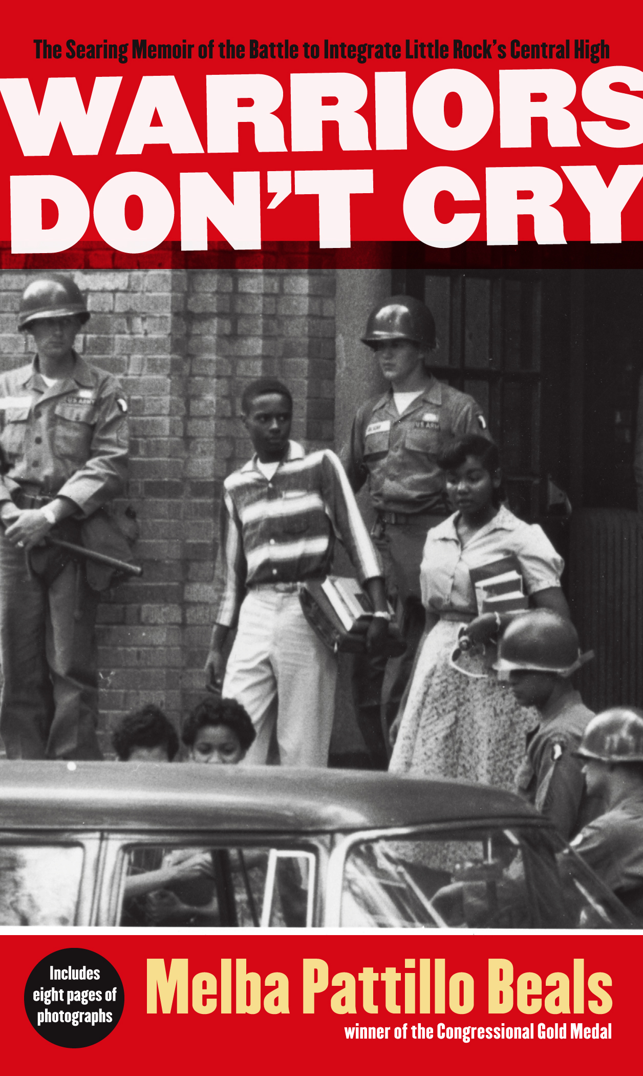 Warriors Don't Cry by Melba Pattillo Beals
