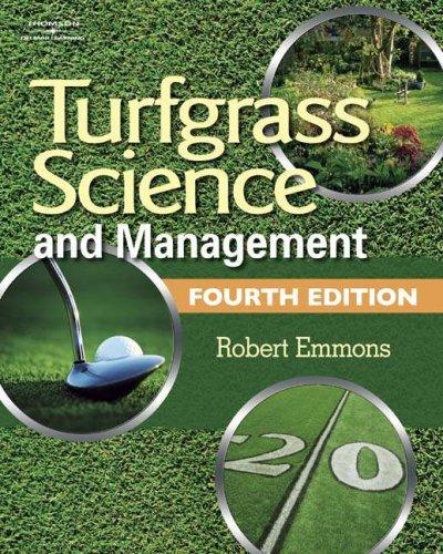 Turfgrass Science and Management by Robert Emmons