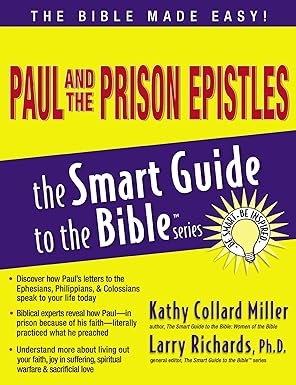 Paul and the Prison Epistles by Kathy Collard Miller