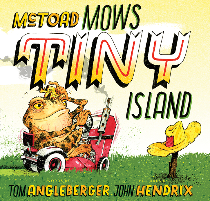Mctoad Mows Tiny Island by Tom Angleberger