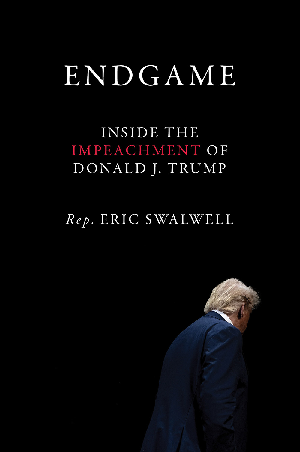 Endgame by Eric Swalwell