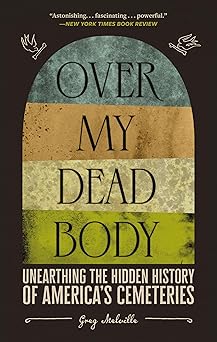Over My Dead Body by Greg Melville