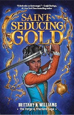 Saint-seducing Gold by Brittany N. Williams