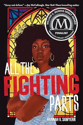 All the Fighting Parts by Hannah V. Sawyerr