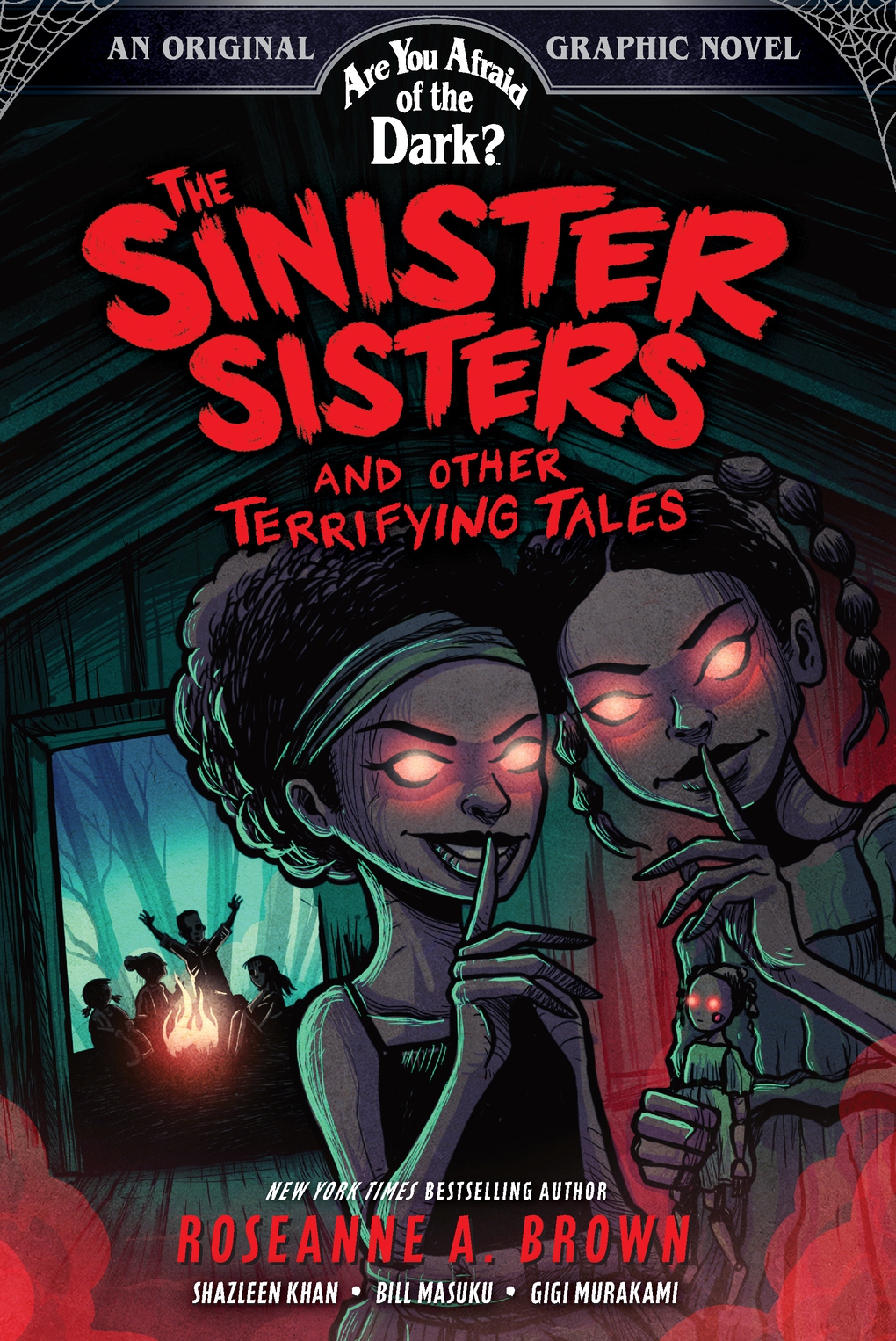 The Sinister Sisters and Other Terrifying Tales (are You Afraid of the Dark? Graphic Novel #2) by Roseanne A. Brown