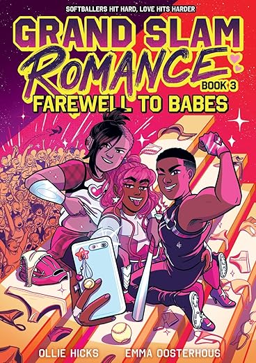 Grand Slam Romance Book 3: Farewell to Babes by Emma Oosterhous