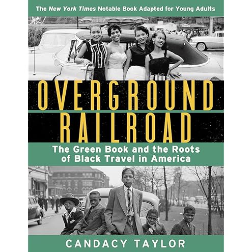 Overground Railroad by Candacy Taylor