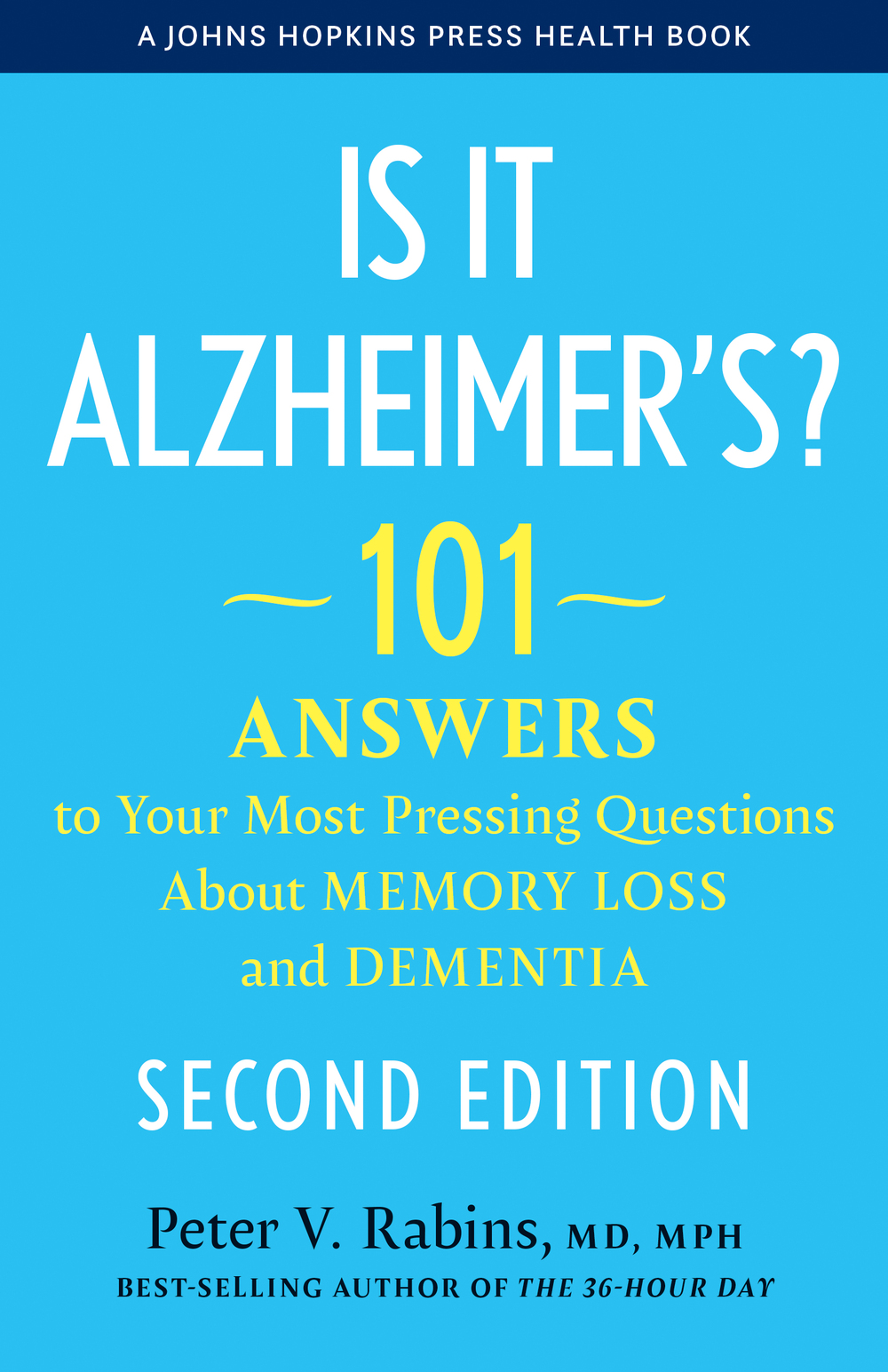 Is It Alzheimer's? by Peter V. Rabins
