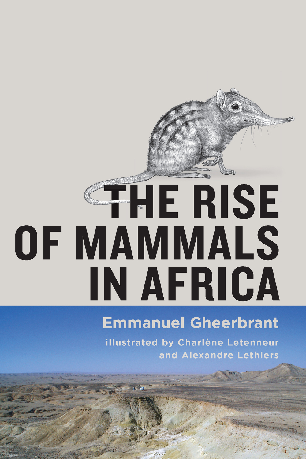 The Rise of Mammals in Africa by Emmanuel Gheerbrant