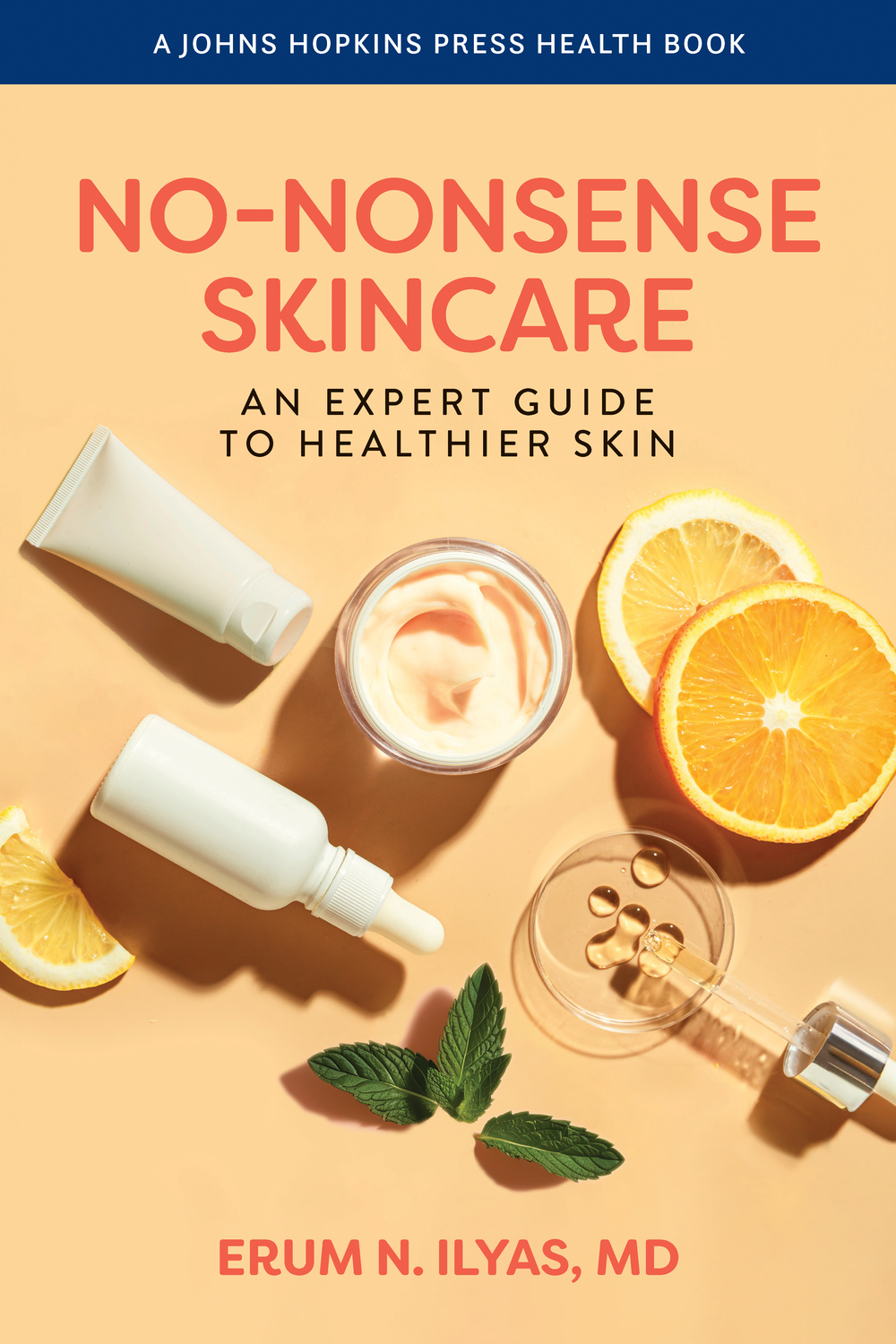 No-nonsense Skincare by Erum N. Ilyas