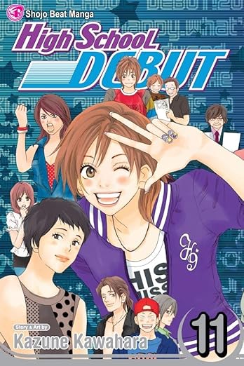 High School Debut, Vol. 11 by Kazune Kawahara