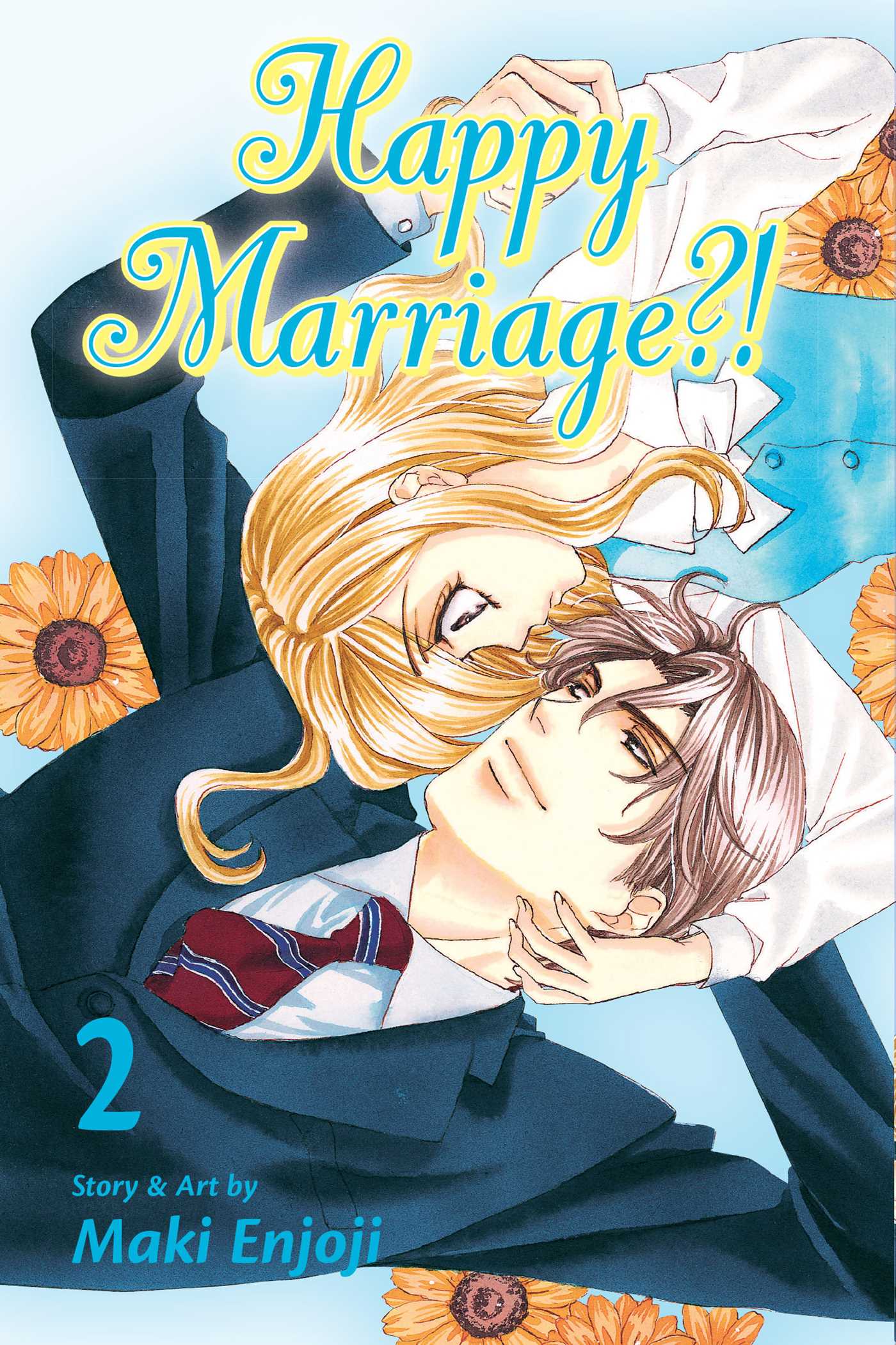 Happy Marriage?!, Vol. 2 by Maki Enjoji