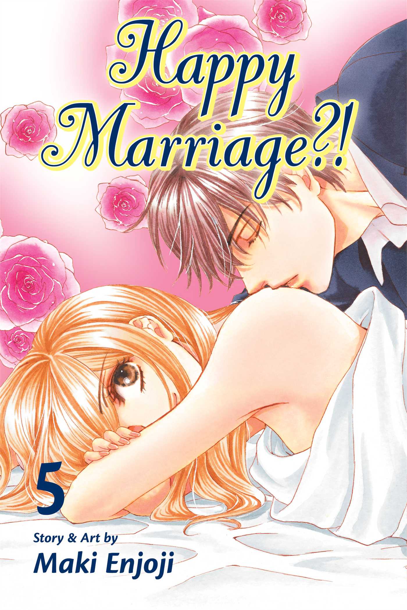 Happy Marriage?!, Vol. 5 by Maki Enjoji
