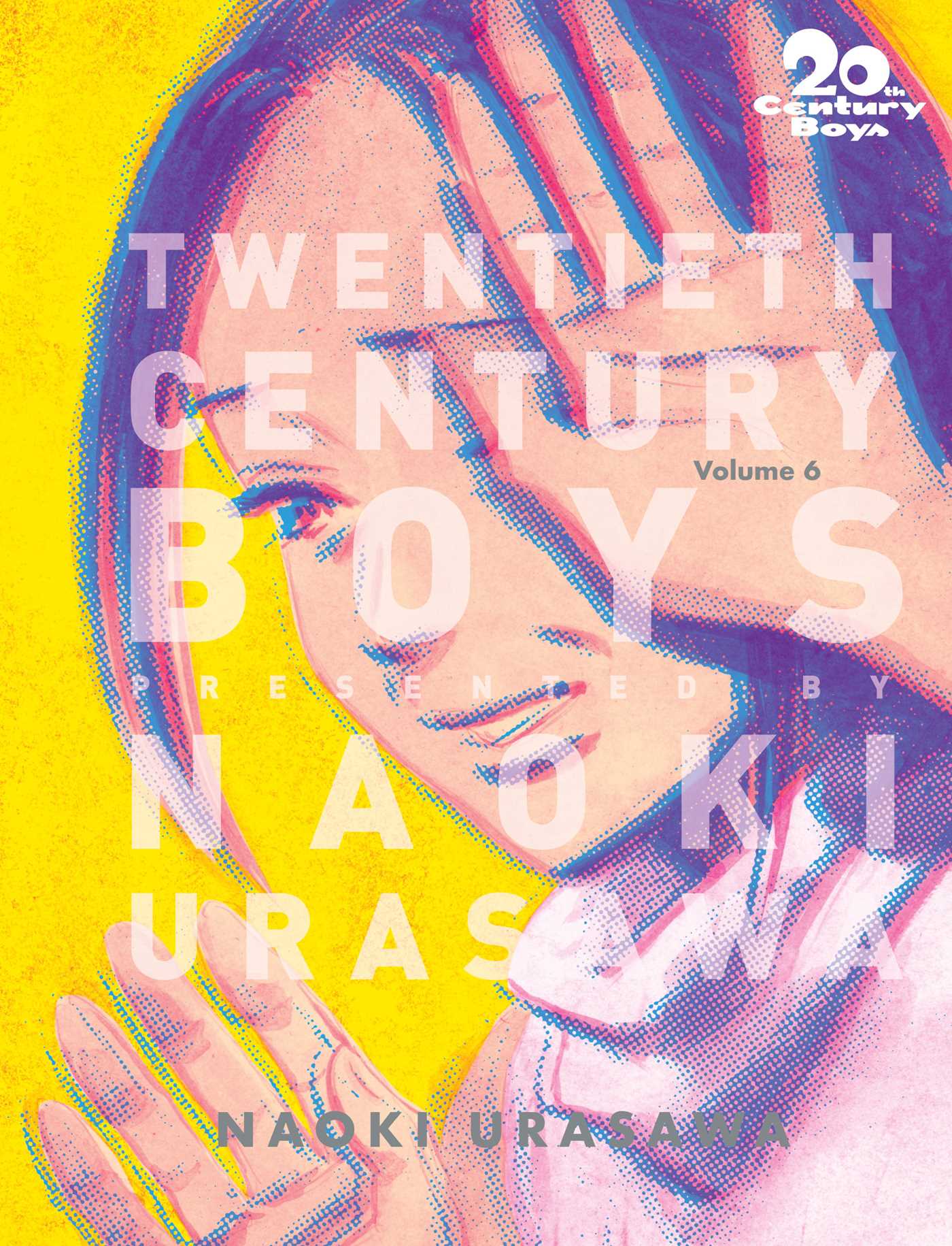 20th Century Boys: the Perfect Edition, Vol. 6 by Naoki Urasawa