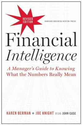 Financial Intelligence, Revised Edition by Karen Berman