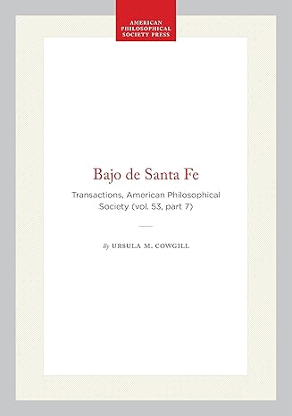 Bajo De Santa Fe by Ursula M. Cowgill