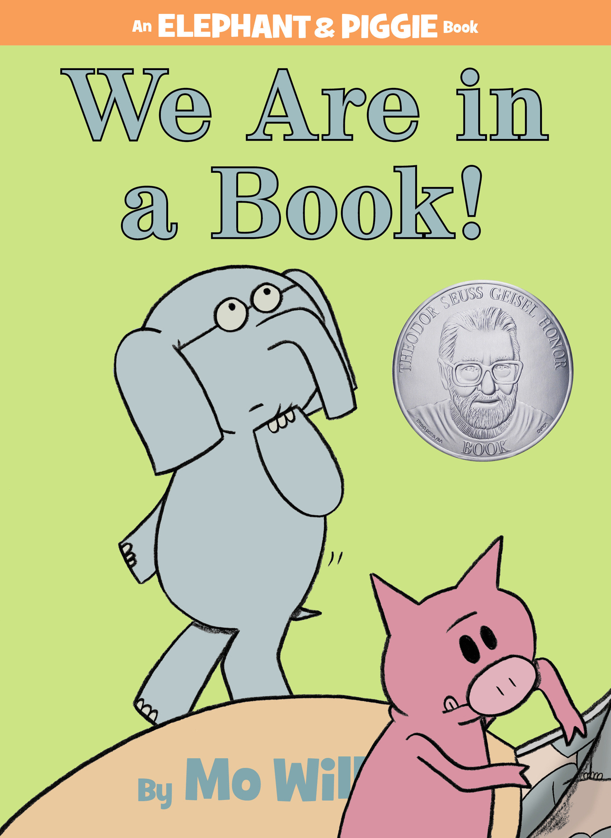 We Are in a Book!-an Elephant and Piggie Book by Mo Willems