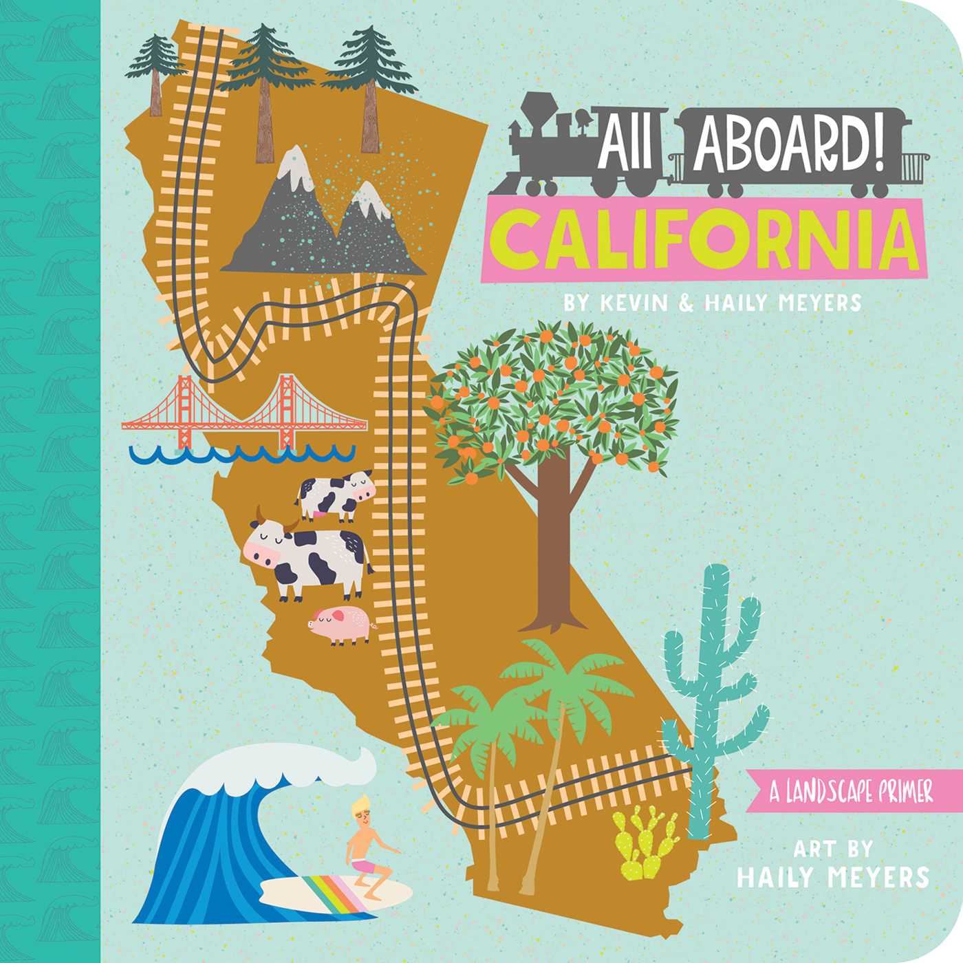 All Aboard! California by Haily Meyers