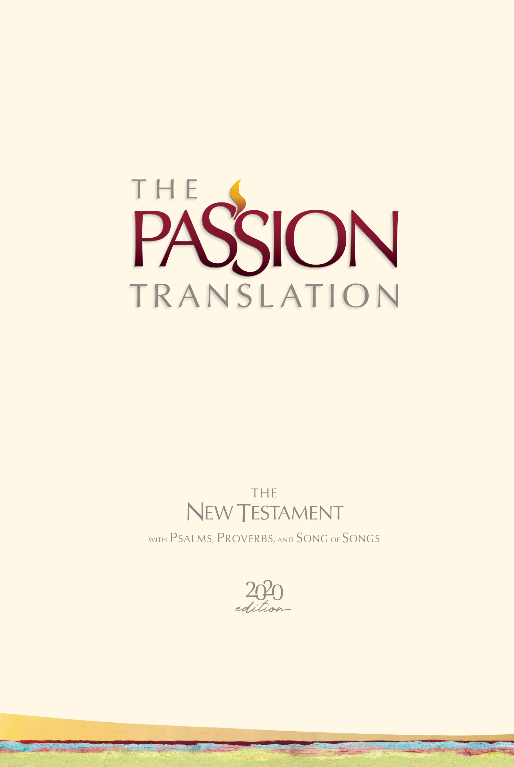 The Passion Translation New Testament HC Ivory by Brian Simmons