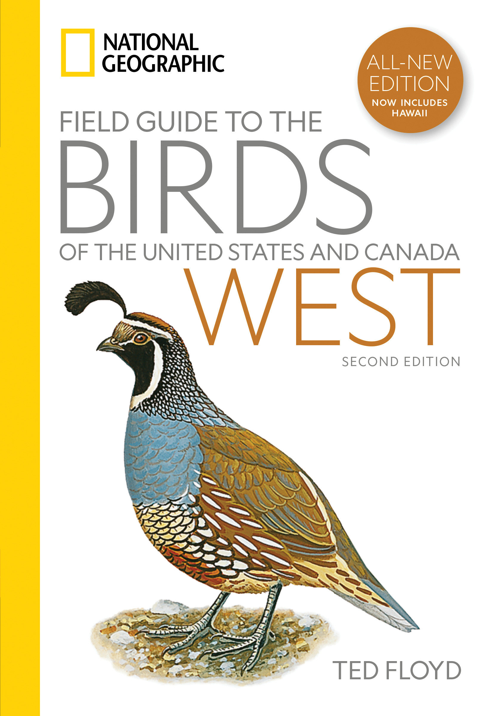 National Geographic Field Guide to the Birds of the United States and Canada—west, 2nd Edition by Ted Floyd
