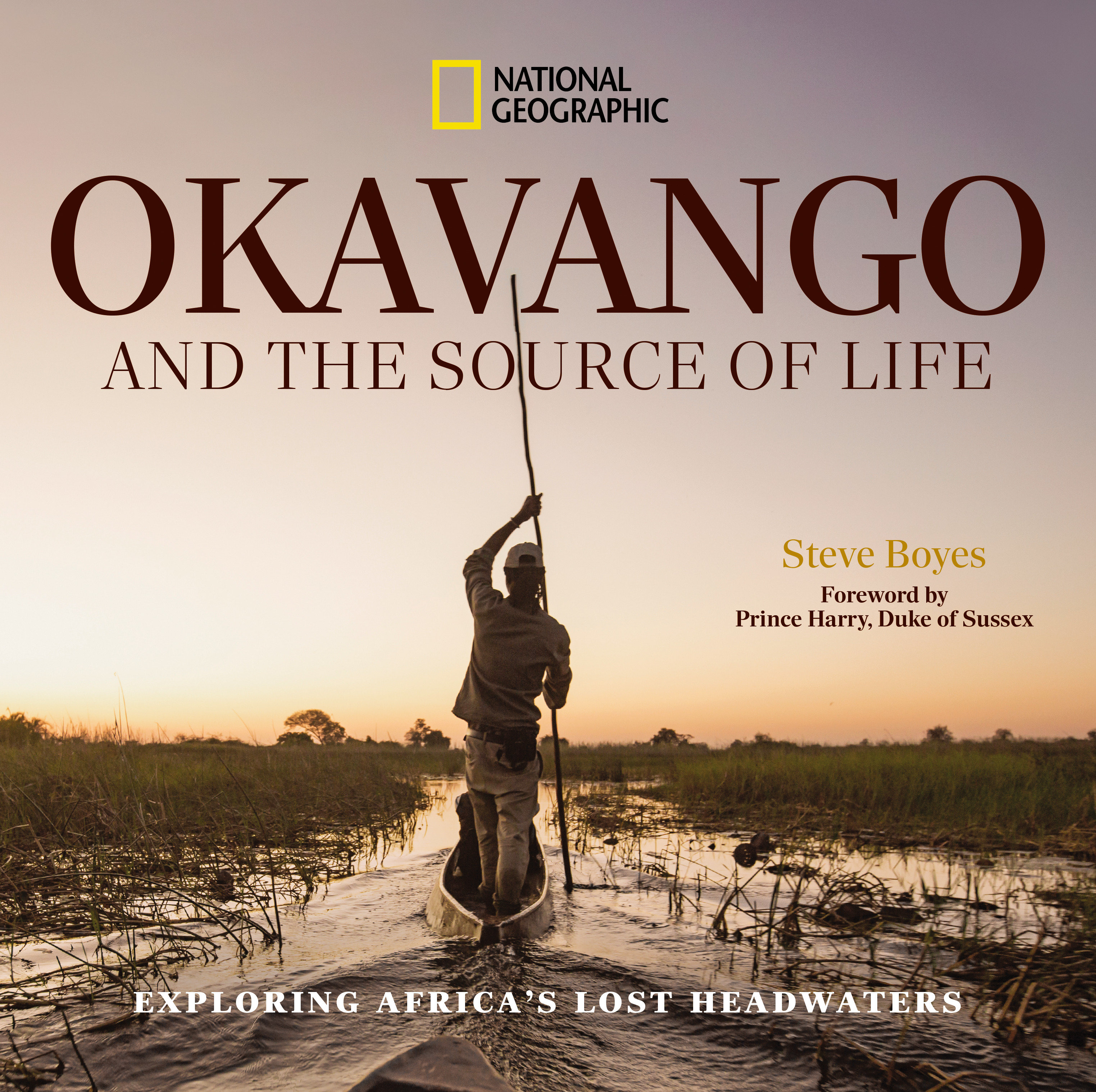 Okavango and the Source of Life by Steve Boyes