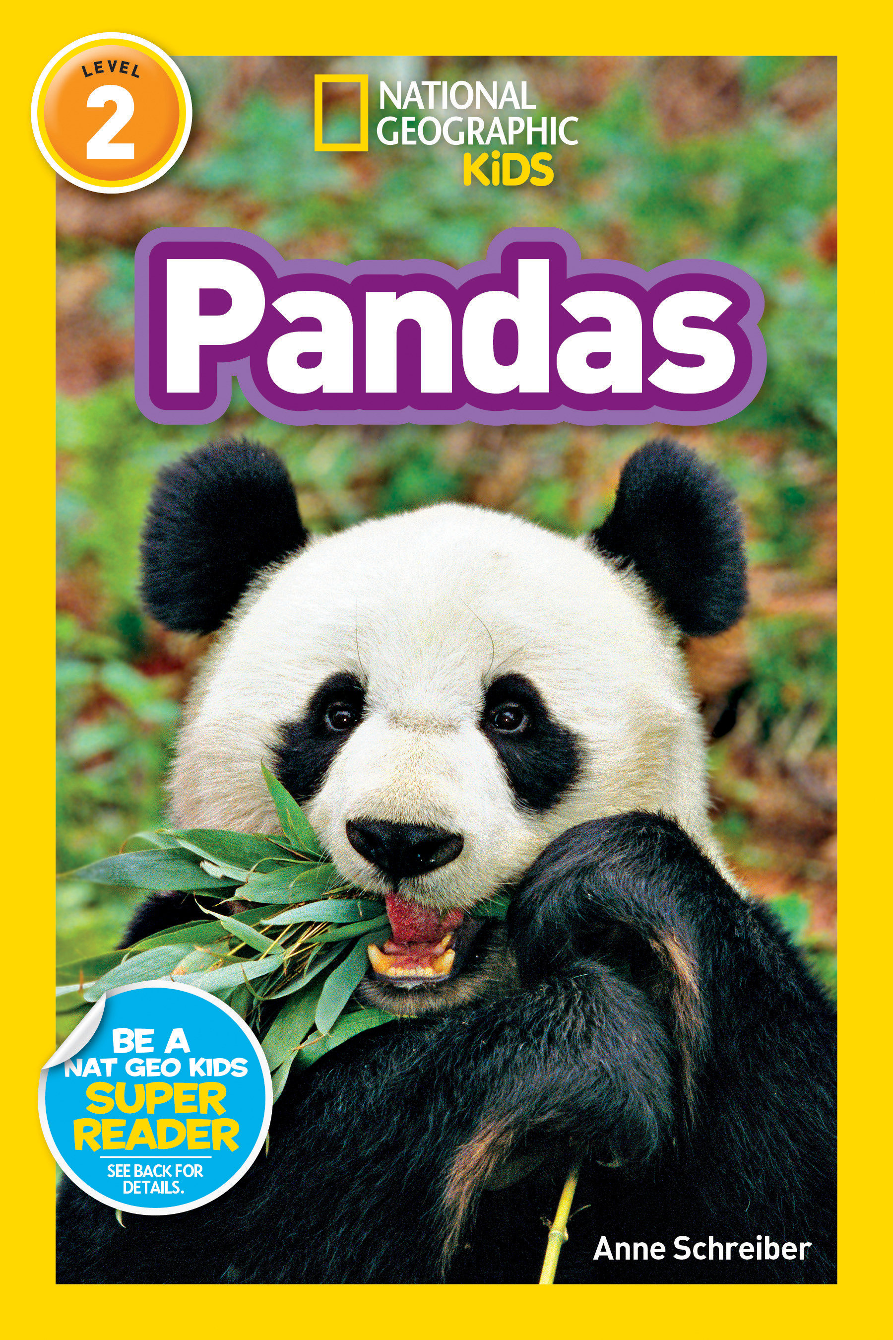 Pandas (national Geographic Kids Readers, Level 2) by Anne Schreiber