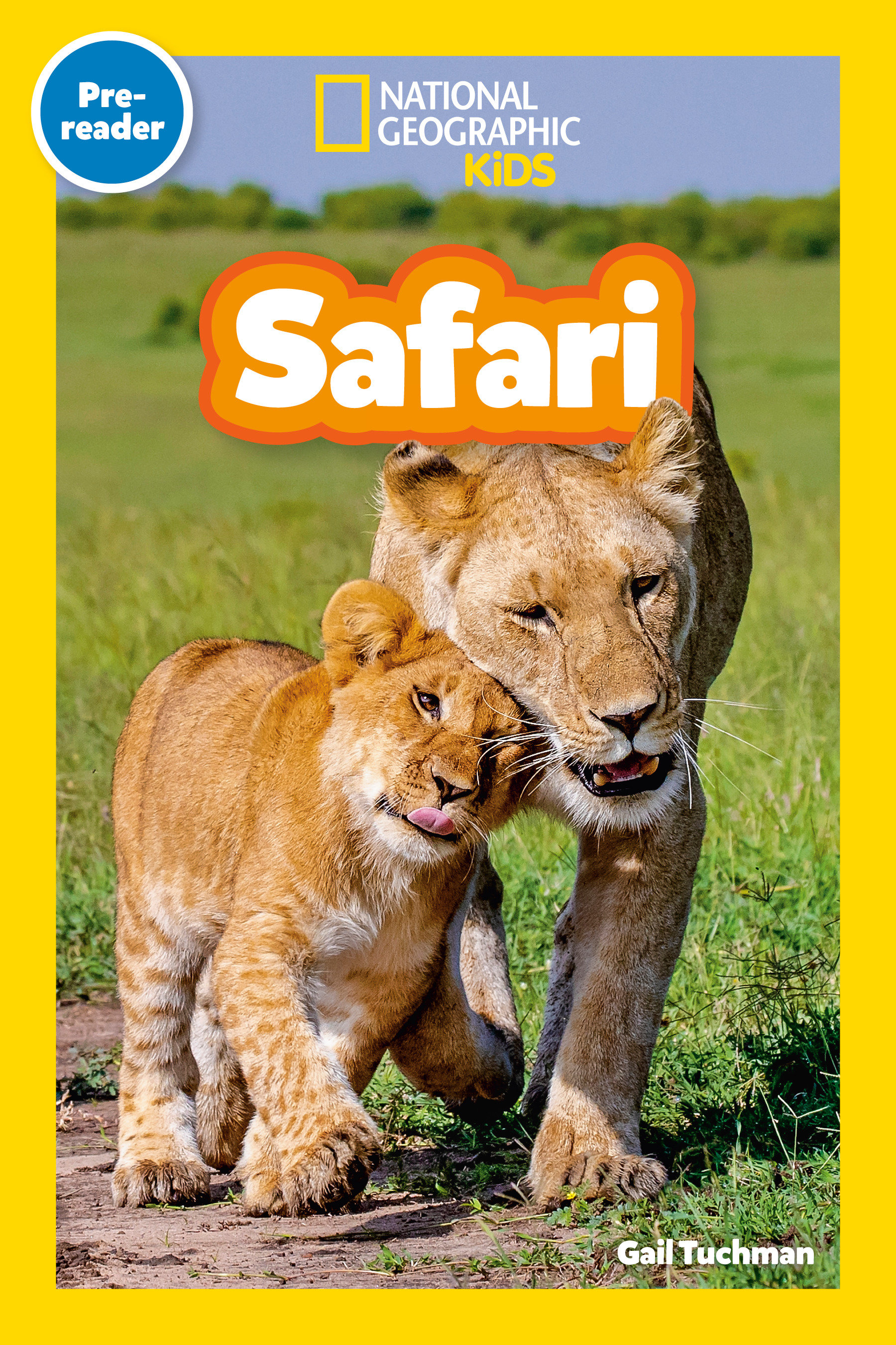 Safari (national Geographic Kids Readers, Pre-reader) by Gail Tuchman