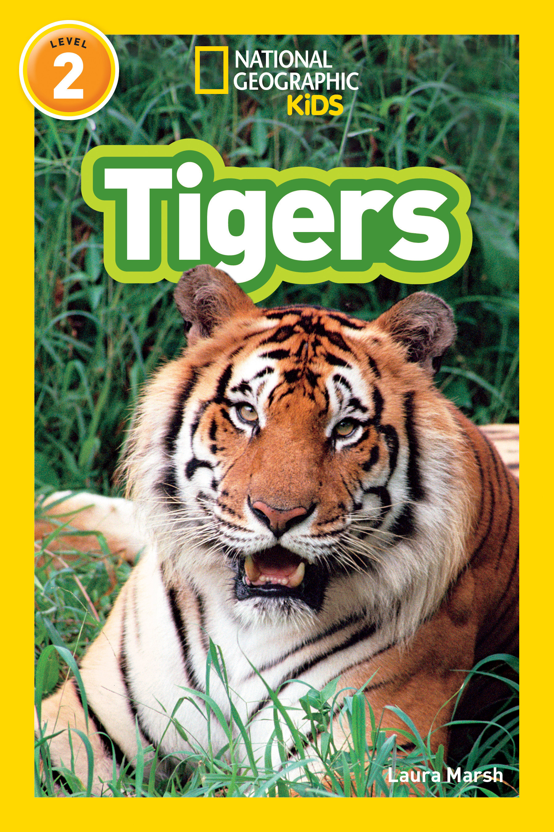 Tigers (national Geographic Kids Readers, Level 2) by Laura Marsh