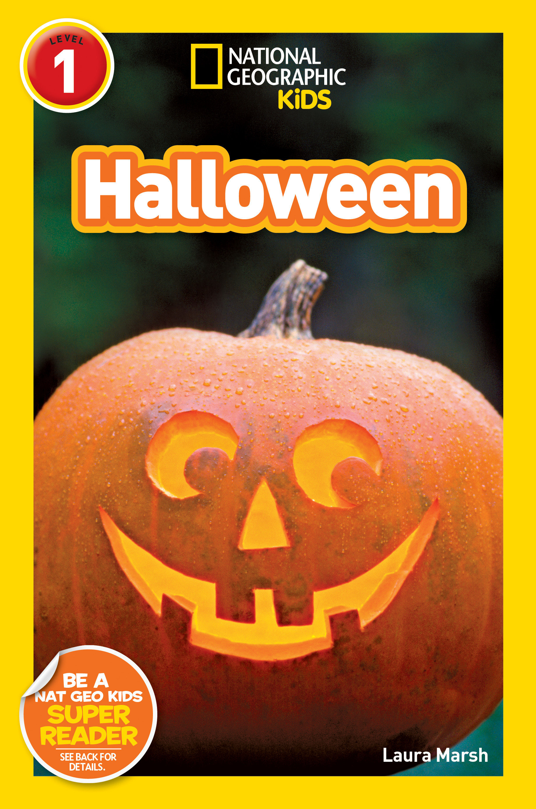 Halloween (national Geographic Kids Readers, Level 1) by Laura Marsh