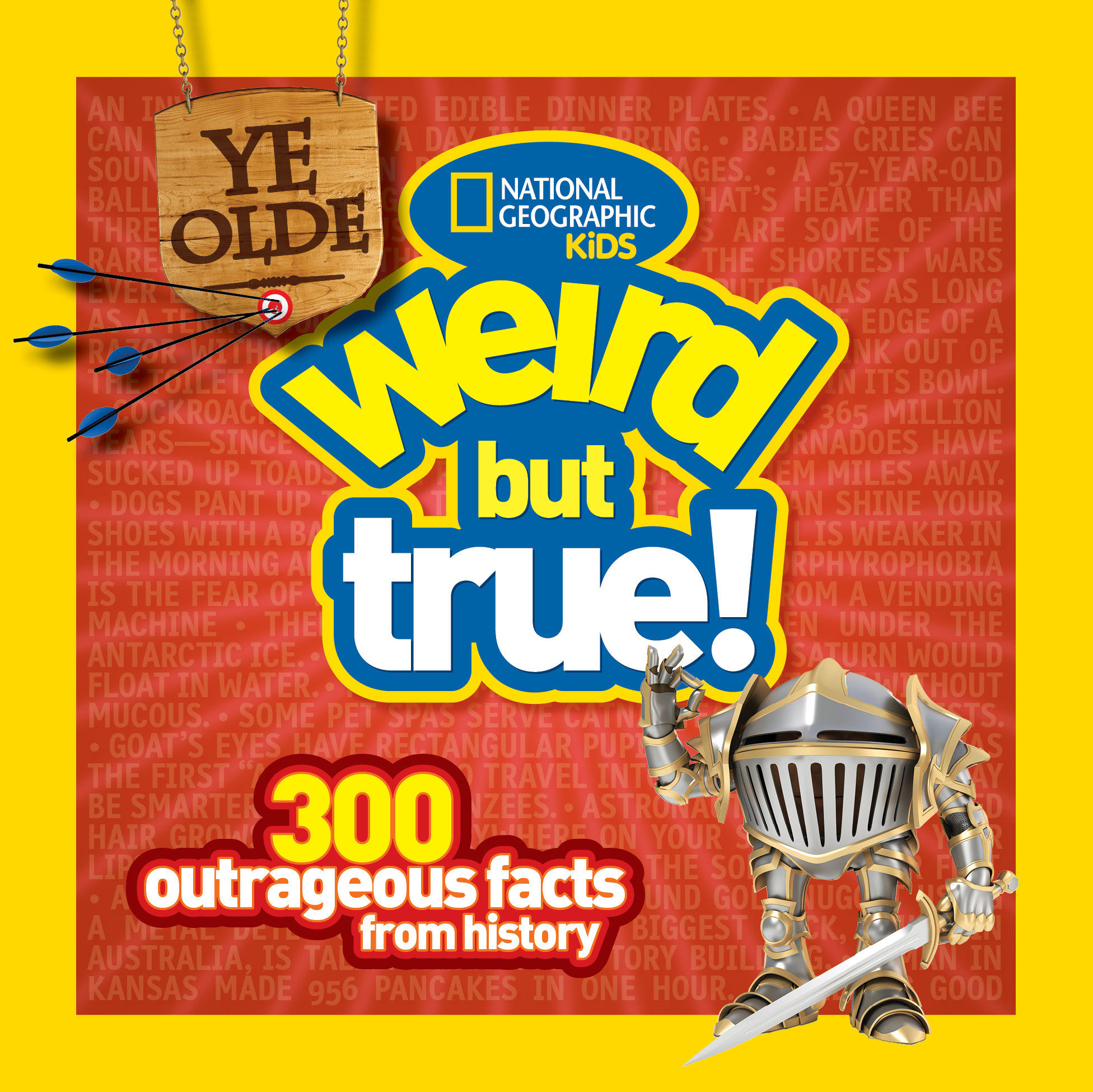 Ye Olde Weird But True! by Cheryl Harness